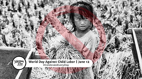 WORLD DAY AGAINST CHILD LABOR | June 12