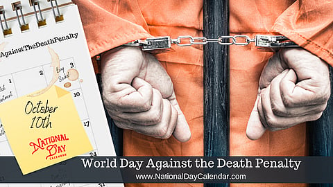 World Day Against the Death Penalty - October 10