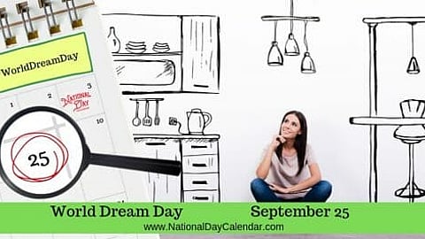 World Dream Day - September 25