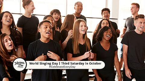 WORLD SINGING DAY | Third Saturday in October