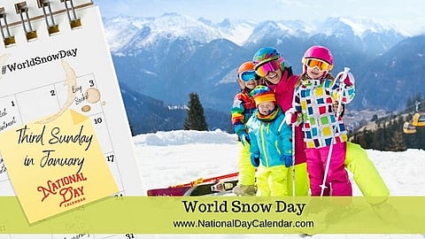 World Snow Day - Third Sunday in January