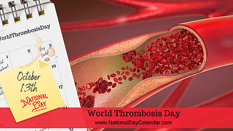 World Thrombosis Day - October 13