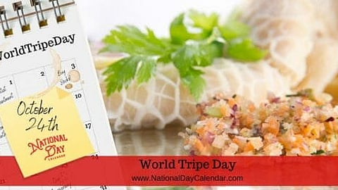 World Tripe Day - October 24