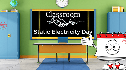 Classroom - Static Electricity