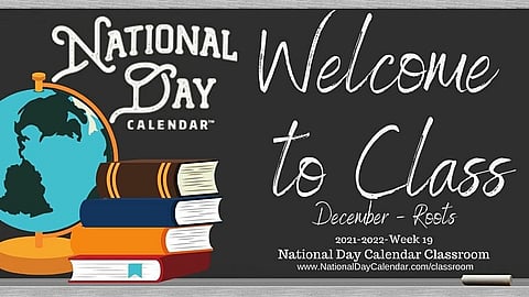 National Day Calendar Classroom - December - 2021-2022 - Week 19 - Roots
