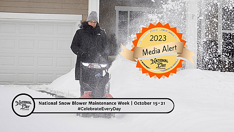 MEDIA ALERT | NEW WEEK PROCLAMATION | NATIONAL SNOW BLOWER MAINTENANCE WEEK | October 15-21