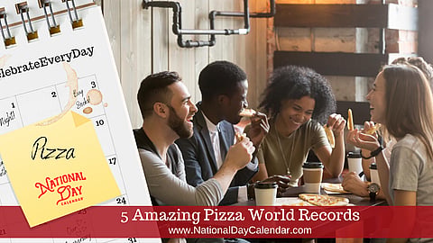 5 Amazing Pizza World Records