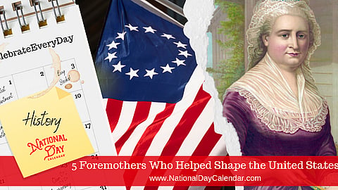 5 Foremothers Who Helped Shape the United States