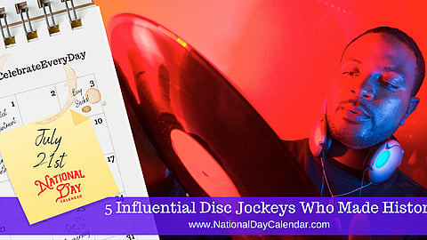 5 Influential Disc Jockeys Who Made History
