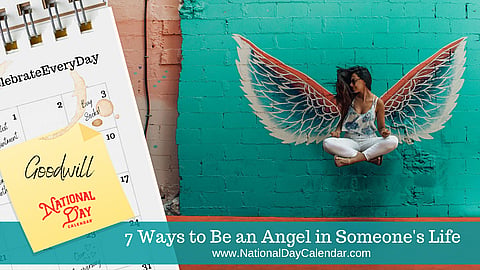 7 Ways to Be an Angel in Someone's Life