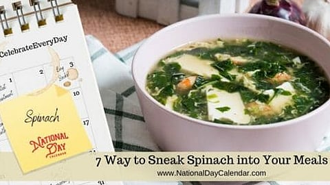 7 Ways to Sneak Spinach into Your Meals