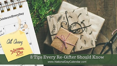 8 Tips Every Re-Gifter Should Know