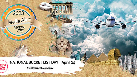 MEDIA ALERT | NEW DAY PROCLAMATION | NATIONAL BUCKET LIST DAY | April 24