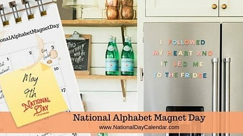 National Alphabet Magnet Day - May 9