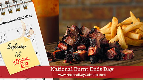 National Burnt Ends Day - September 1
