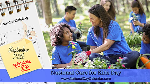 National Care for Kids Day - September 20