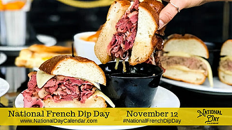 National French Dip Day - November 12