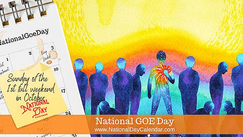 National GOE Day - Sunday of the First Full Weekend in October