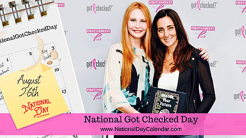 National Got Checked Day - August 26