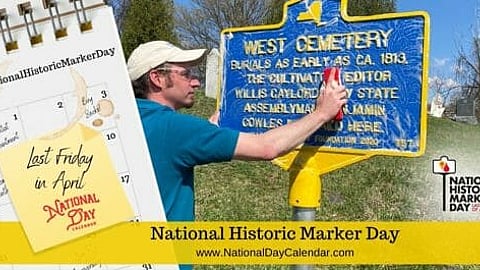 National Historic Marker Day - Last Friday in April