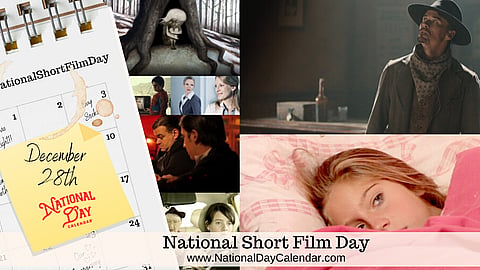 National Short Film Day - December 28