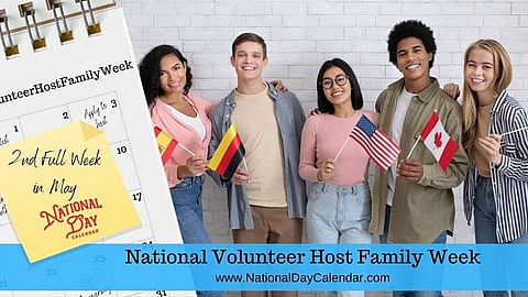 NATIONAL VOLUNTEER HOST FAMILY WEEK - Second Full Week in May