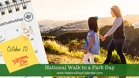 Walk to a Park Day - October 10