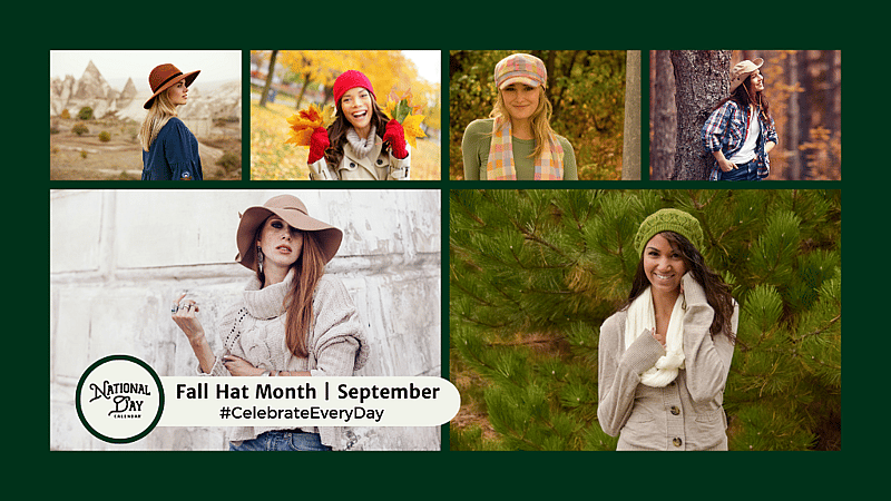 September Fall Hat FALL HAT MONTH - September 1, 2026 - National Day Calendar