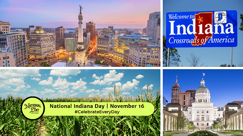 NATIONAL INDIANA DAY - November 16, 2026 - National Day Calendar