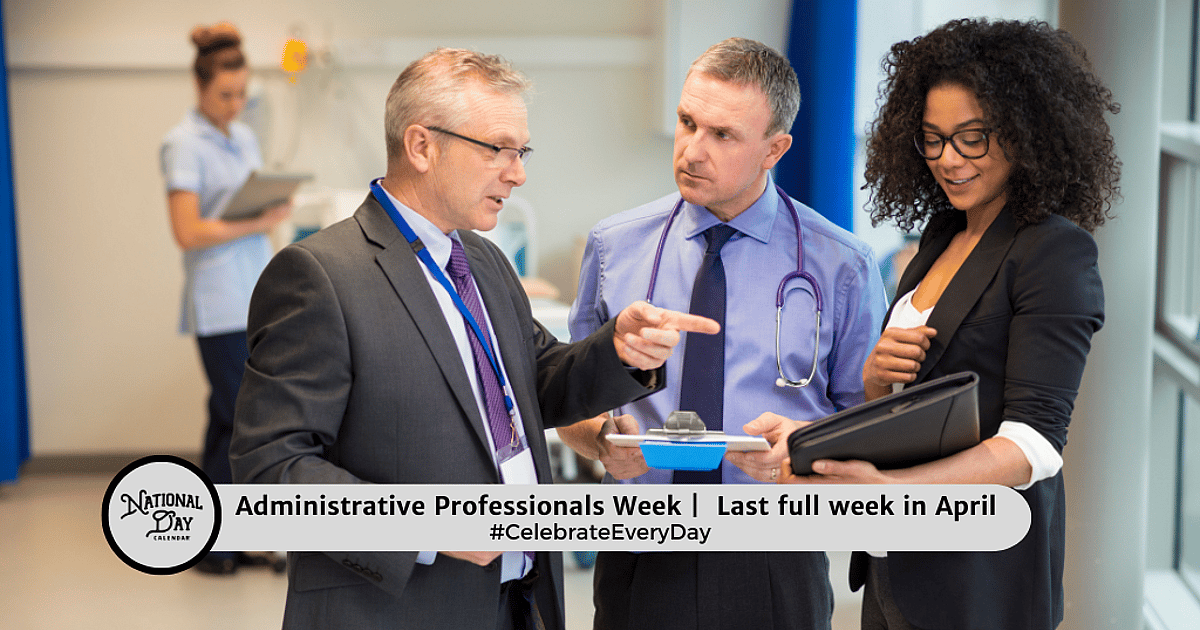 ADMINISTRATIVE PROFESSIONALS WEEK - April 24, 2026 - National Day Calendar
