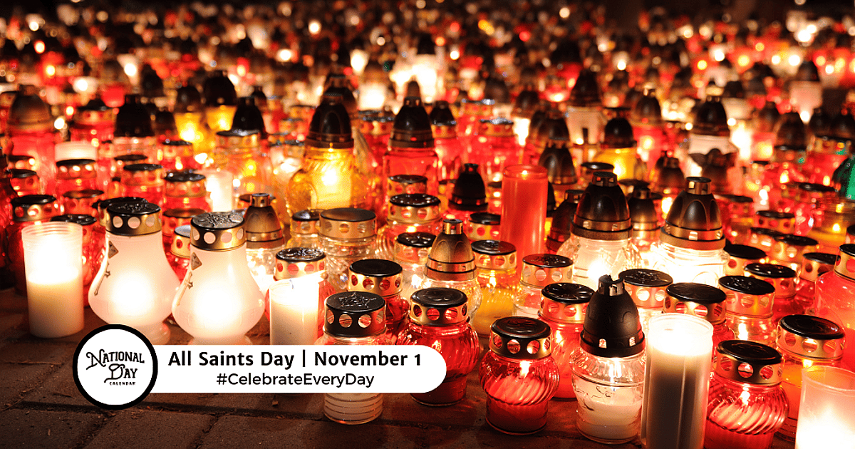 ALL SAINTS DAY - November 1, 2026 - National Day Calendar