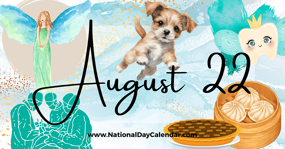 AUGUST 22 | Birthdays and Events - August 22, 2026 - National Day Calendar