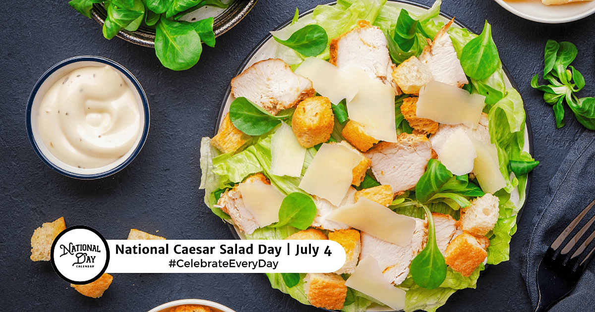 NATIONAL CAESAR SALAD DAY