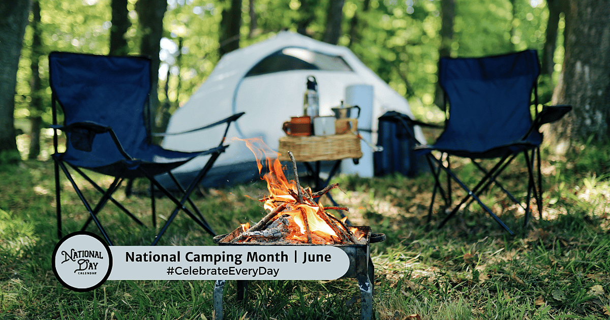 NATIONAL CAMPING MONTH - June 1, 2026 - National Day Calendar