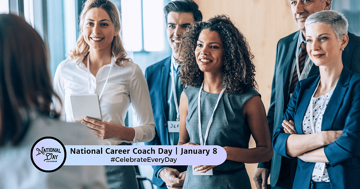 NATIONAL CAREER COACH DAY - January 8, 2026 - National Day Calendar