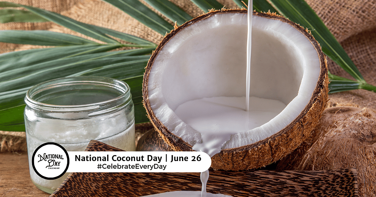 NATIONAL COCONUT DAY - June 26, 2026 - National Day Calendar