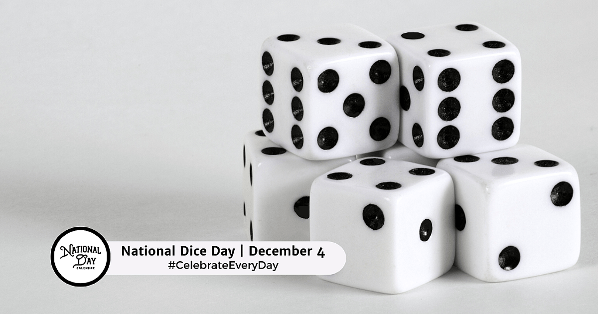 NATIONAL DICE DAY - December 4, 2026 - National Day Calendar