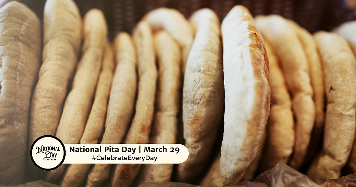 NATIONAL PITA DAY - March 29, 2026 - National Day Calendar