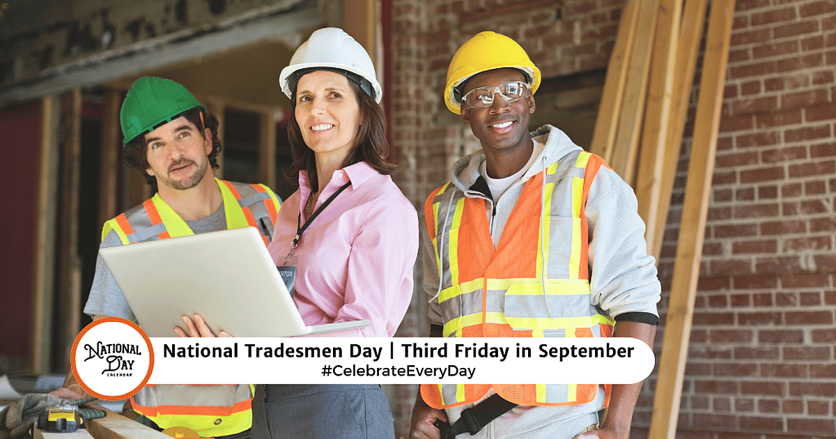 NATIONAL TRADESMEN DAY - September 20, 2026 - National Day Calendar