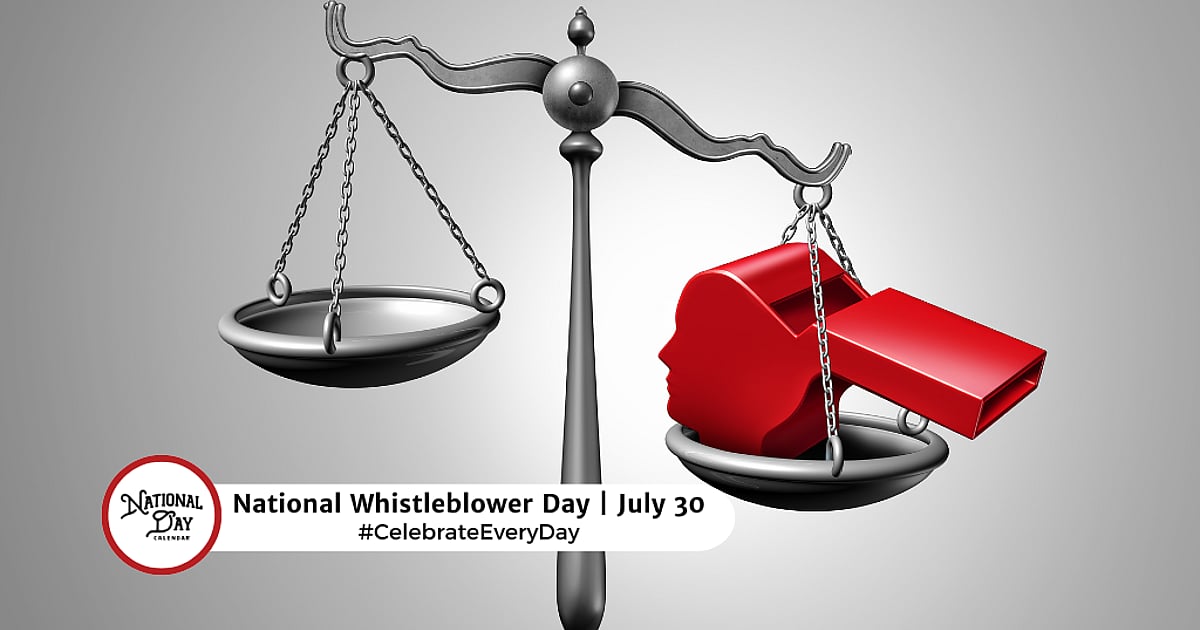 NATIONAL WHISTLEBLOWER DAY - July 30, 2026 - National Day Calendar