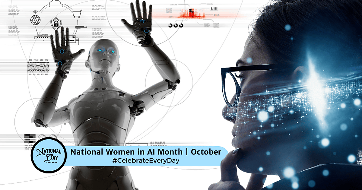 NATIONAL WOMEN IN AI MONTH - October 1, 2026 - National Day Calendar