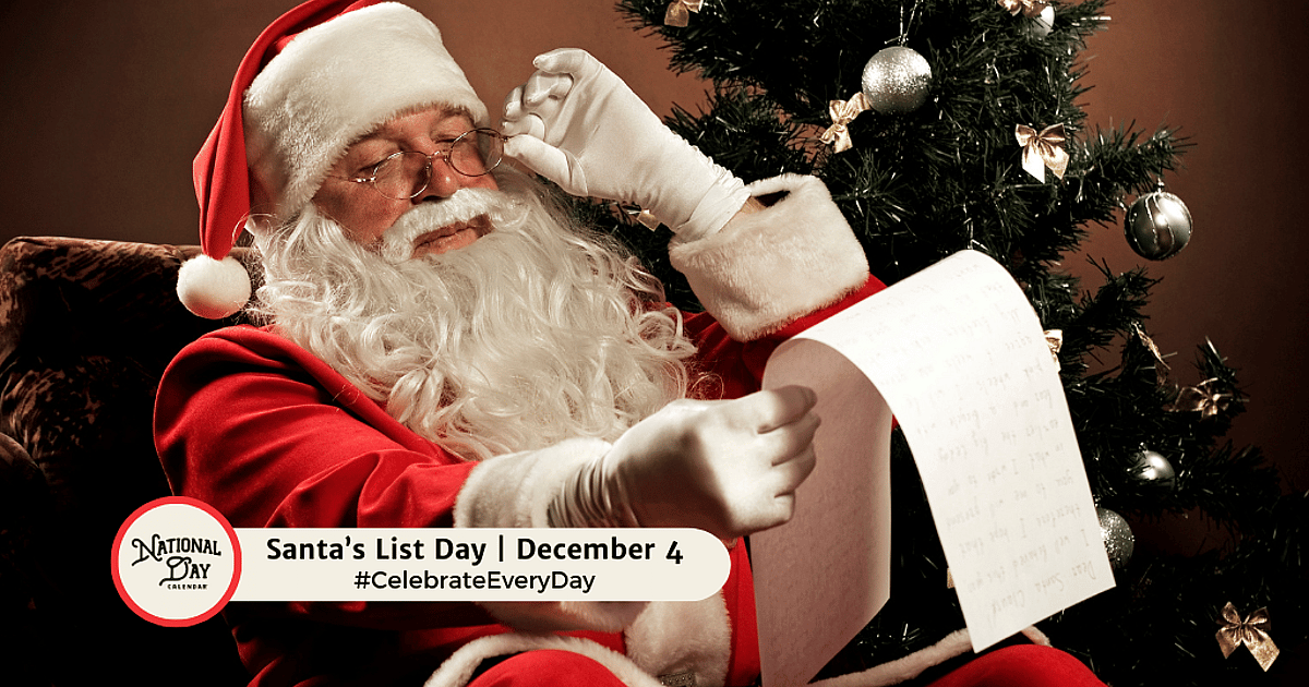 SANTA'S LIST DAY - December 4, 2026 - National Day Calendar