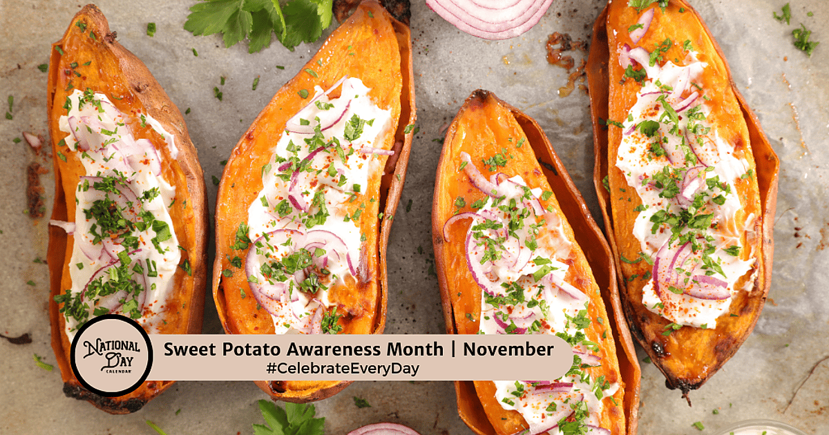 SWEET POTATO AWARENESS MONTH - November 1, 2026 - National Day Calendar