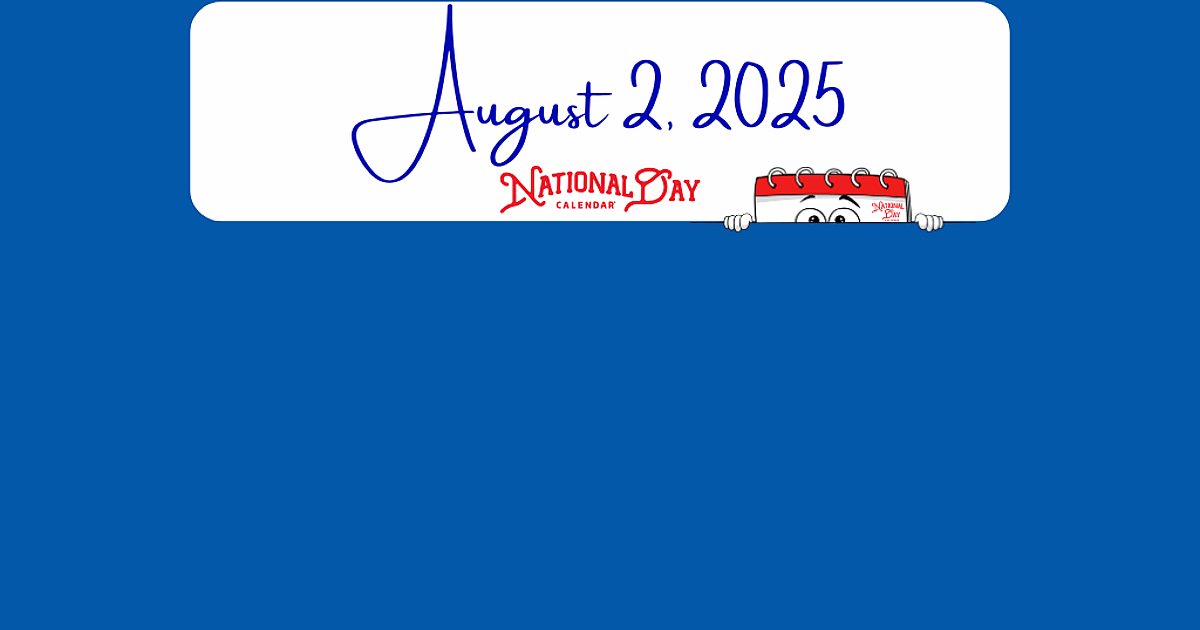 AUGUST 2, 2025 | NATIONAL ICE CREAM SANDWICH DAY | NATIONAL SUNFLOWER ...