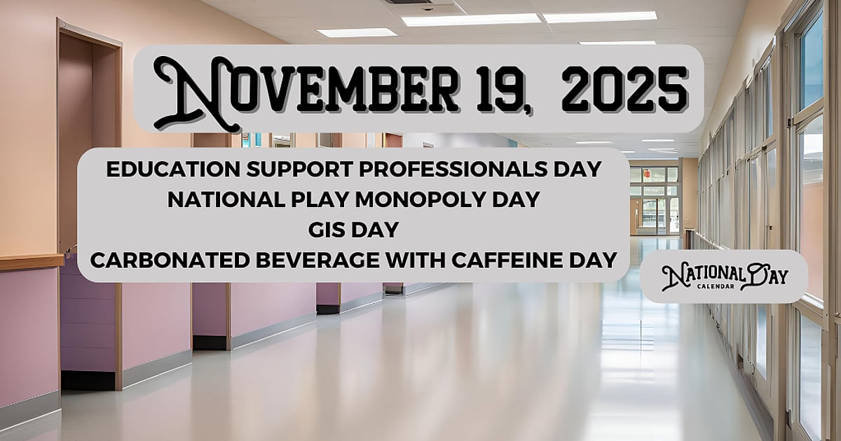 NOVEMBER 19, 2025 | EDUCATION SUPPORT PROFESSIONALS DAY | NATIONAL PLAY ...