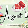 AUGUST 13 | Birthdays and Events