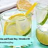 International Gin and Tonic Day | October 19