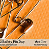 International Safety Pin Day - April 10