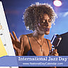 International Jazz Day - April 30