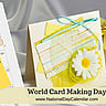 World Card Making Day - First Saturday in October